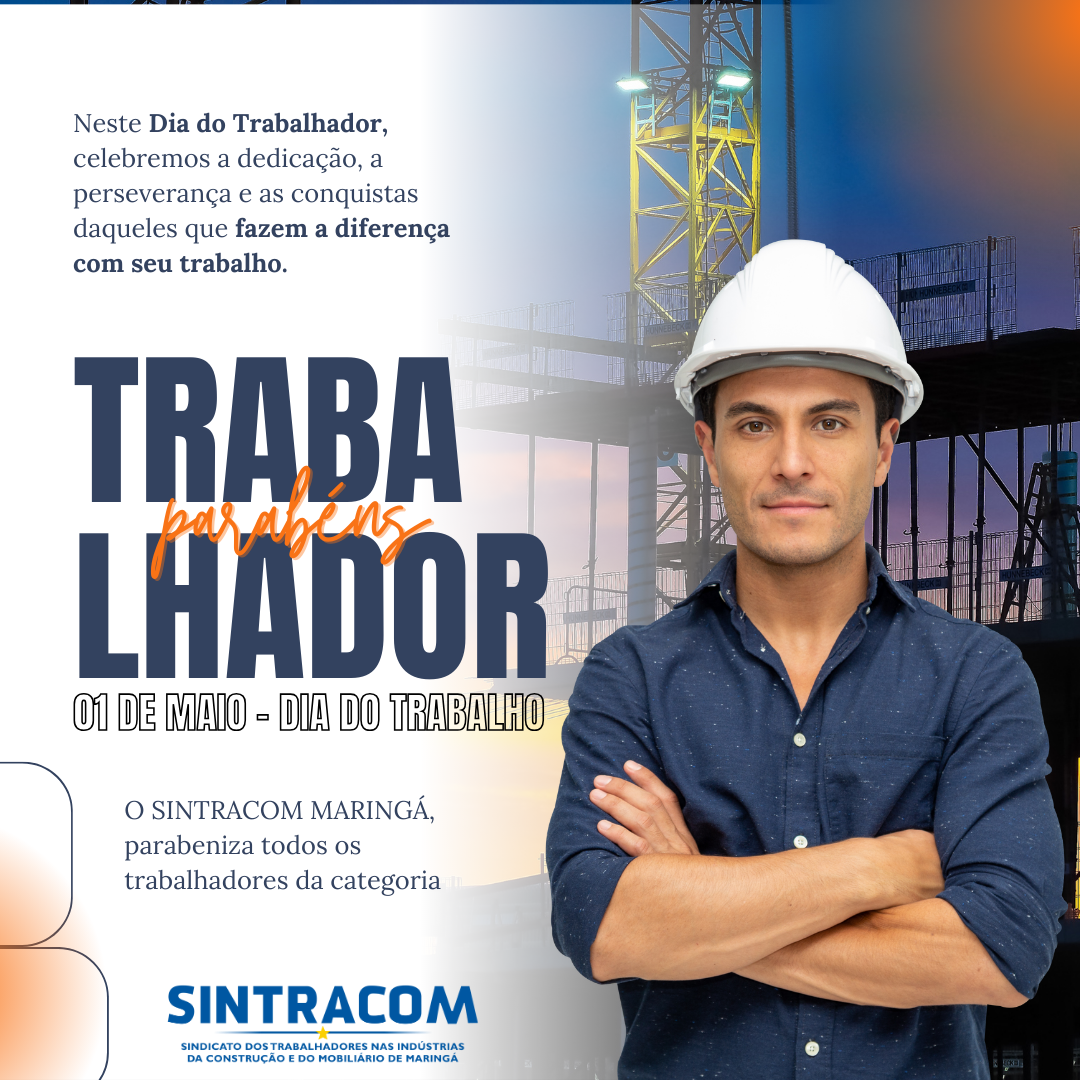 1º de Maio | Dia do Trabalhador